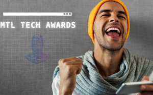Dévoilement des 27 finalistes aux MTL tech Awards !