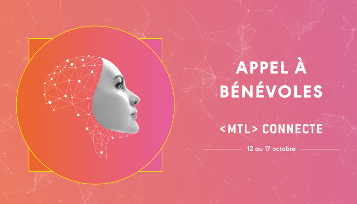 Devenez bénévole ou modérateur à MTL connecte