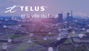 TELUS et la ville du futur