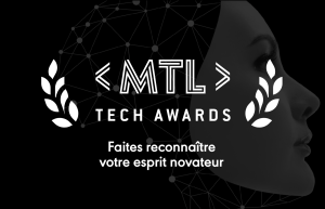 Cérémonie de remise des Prix des MTL Tech Awards 2021