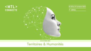 Vers un numérique plus humain : territoires, justice sociale et IA à MTL connecte 2025