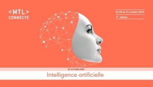 MTL connecte 2025 : L’intelligence artificielle au service du bien commun