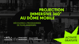 programmation immersive mtl connecte 2026
